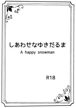 [Nanchū hiro jō] A happy snowman (Frozen)