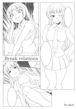 Break relations