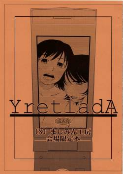 (C80) [Mashimin Koubou (Mashi Miyuki)] YretladA (Original)