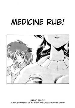 Medicine Rub!