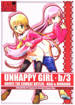 (C71) [Happy Man (Suzuki Kyoutarou)] Unhappy Girl b/3 (Hayate no Gotoku! [Hayate the Combat Butler!])