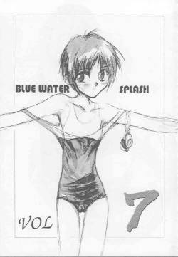 Blue Water Splash!! Vol.07