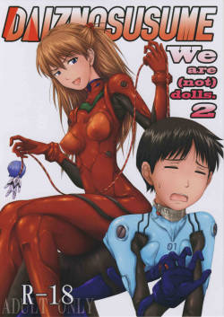 (C77) [Daiznosusume (Toyama Teiji, Saitou Kusuo)] We are (not) dolls. 2 (Rebuild of Evangelion)