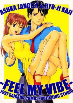 (C60) [Saigado (Ishoku Dougen)] Feel My Vibe Shinteiban (Neon Genesis Evangelion)