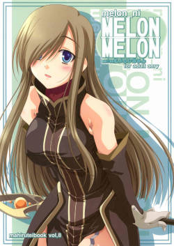 (C70) [Mahirutei (Izumi Mahiru)] Melon ni Melon Melon (Tales of the Abyss)