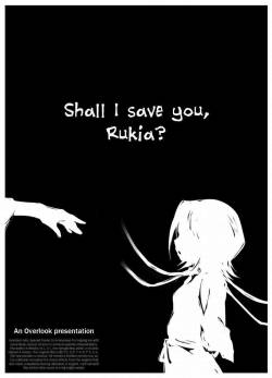[Mosha Mosha] Tasuketaroka? Rukia-chan [Shall I Save You Rukia?] (Bleach) [English]