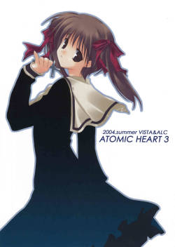(C66) [A.L.C., VISTA (Kannazuki Nemu, Odawara Hakone)] Atomic Heart 3 (Maria-sama ga Miteru)