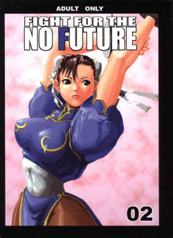 [Hanshihanshou (NOQ)] FIGHT FOR THE NO FUTURE 02 (Street Fighter)