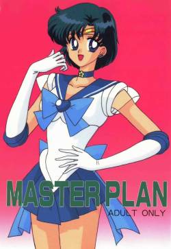 [Bousou!! Fuhatsudan (Takai Biki)] Master Plan (Bishoujo Senshi Sailor Moon)