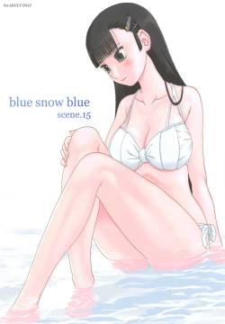 (C84) [Waku Waku Doubutsuen (Tennouji Kitsune)] blue snow blue scene.15 [Chinese] [原諒TA個人漢化]
