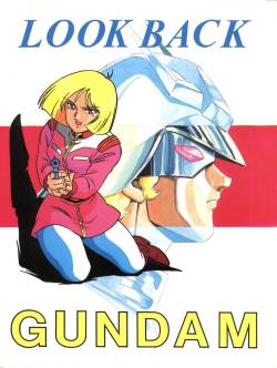 [ALPS (Ohio-shuu Riki)] LOOK BACK (Mobile Suit Gundam)