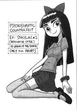 [Union Of The Snake (Shinda Mane)] Psychosomatic Counterfeit Ex: Stacy in A.S. #2 (Alternative Style) (Phineas and Ferb)