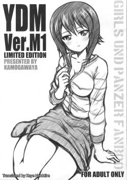 (C93) [Kamogawaya (Kamogawa Tanuki)]  YDM ver.M1  (Girls und Panzer) [English] [Keye Necktire]