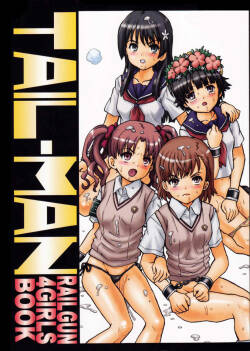 (C85) [Rat Tail (Irie Yamazaki)]  TAIL-MAN RAILGUN 4GIRLS BOOK  (Toaru Kagaku no Railgun) [English]