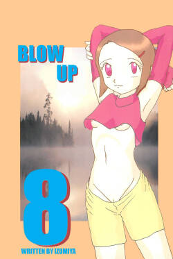 Blow Up 8  (Incomplete)