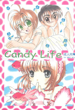 (C60) [Bakuretsu Nekomusume, Violence Club (Mizunoe Asuka, Nozomi Ayaka)] Candy Life (Cardcaptor Sakura)