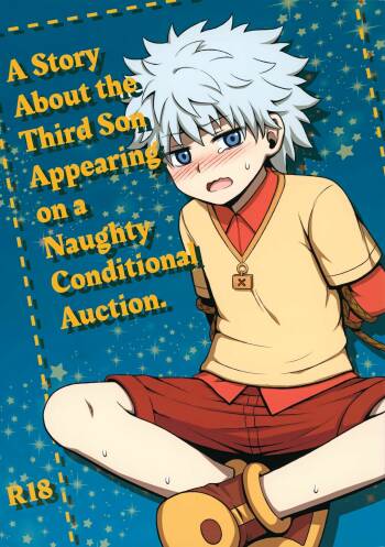 Sannan ga Ecchi na Jouken Kyoubai ni Deru Ohanashi. | A Story About the Third Son Appearing on a Naughty Conditional Auction. cover