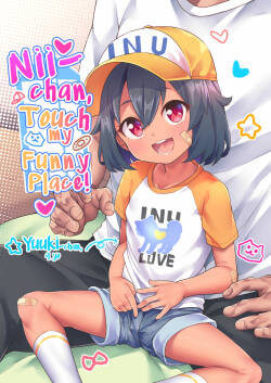 [Shiitake Nouen (Kanabun)] Nii-chan Sawatte | Nii-chan, Touch My Funny Place! [English] [Team Rabu2] [Decensored]