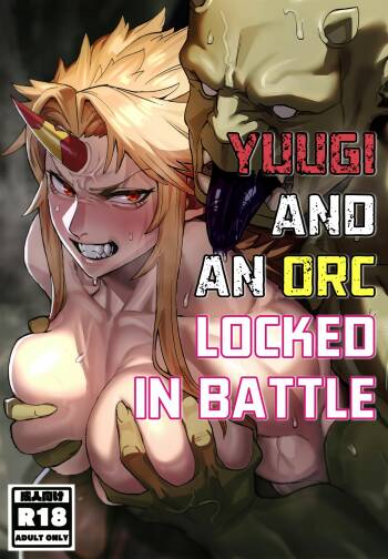 Yuugi Nee-san to Ork ga Kunzu Hoguretsu | Yuugi and an Orc Locked in Battle cover