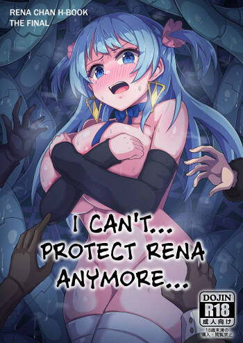 Rena-chan... Mou Mamorenai ne... | I can't... Protect Rena Anymore... cover