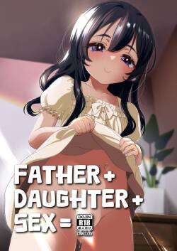 [Bizensiki Roroppu (Bizen)] Chichi + Musume + Sex = | Father + Daughter + Sex = [English] [head empty] [Digital]