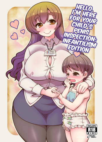 Konnichiwa Seitsuu Kensain desu -Aka-chan de Seitsuu Hen- | Hello, I'm Here For Your Child's Penis Inspection: Infantilism Edition cover