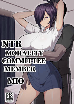 [Hukidamari] NTR Morality Committee Member Mio [English] [Doujins.com]