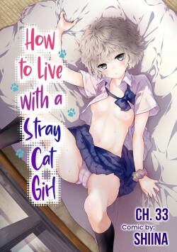 [Shiina] Noraneko Shoujo to no Kurashikata Ch. 33 | How to Live with a Stray Cat Girl Ch. 33 [English] [1 2 Translations]