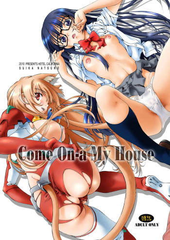 Come ON-a My House DL cover