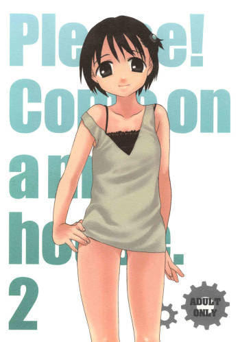 Please! Come on a my house. 2 cover