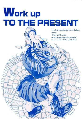 Work up TO THE PRESENT cover