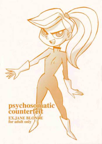 Psychosomatic Counterfeit Ex. Jane Blonde cover