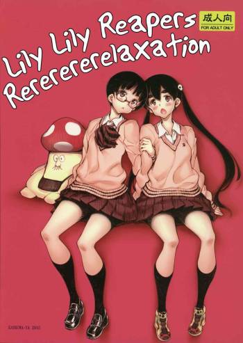 Lily Lily Reapers Rererererelaxation cover