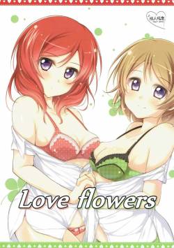 (C86) [Jizeru Enjin (Jino)] Love flowers (Love Live!)
