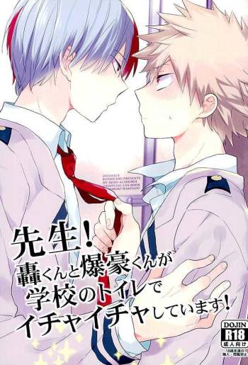 Sensei! Todoroki-kun to Bakugou-kun ga Gakkou no Toile de Ichaicha Shiteimasu! cover