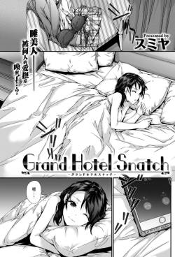 Grand Hotel Snatch