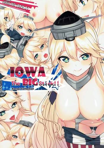 IOWA The BIG Stick!! cover