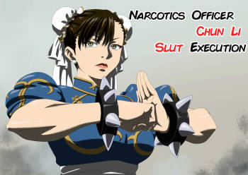 Narcotics Officer Chun Li's Slut Execution cover