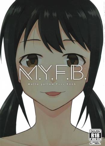 M.Y.F.B. - Mello Yellow Fuck Book cover