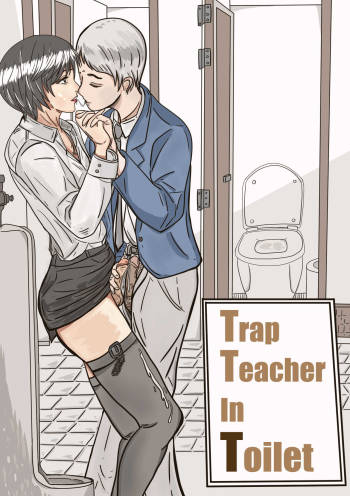 Trap teacher in toilet cover