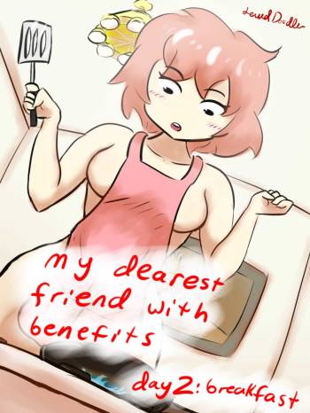 My Dearest Friend with Benefits Day 2: Breakfast cover