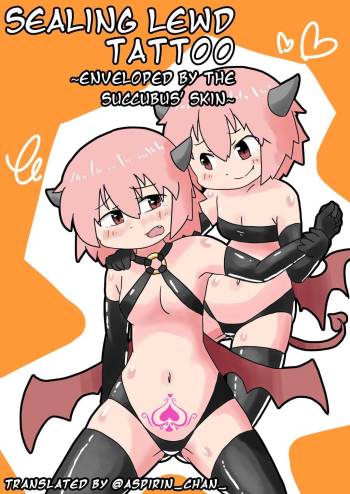 Sealing Lewd Tattoo ~Enveloped by the Succubus' Skin~ cover
