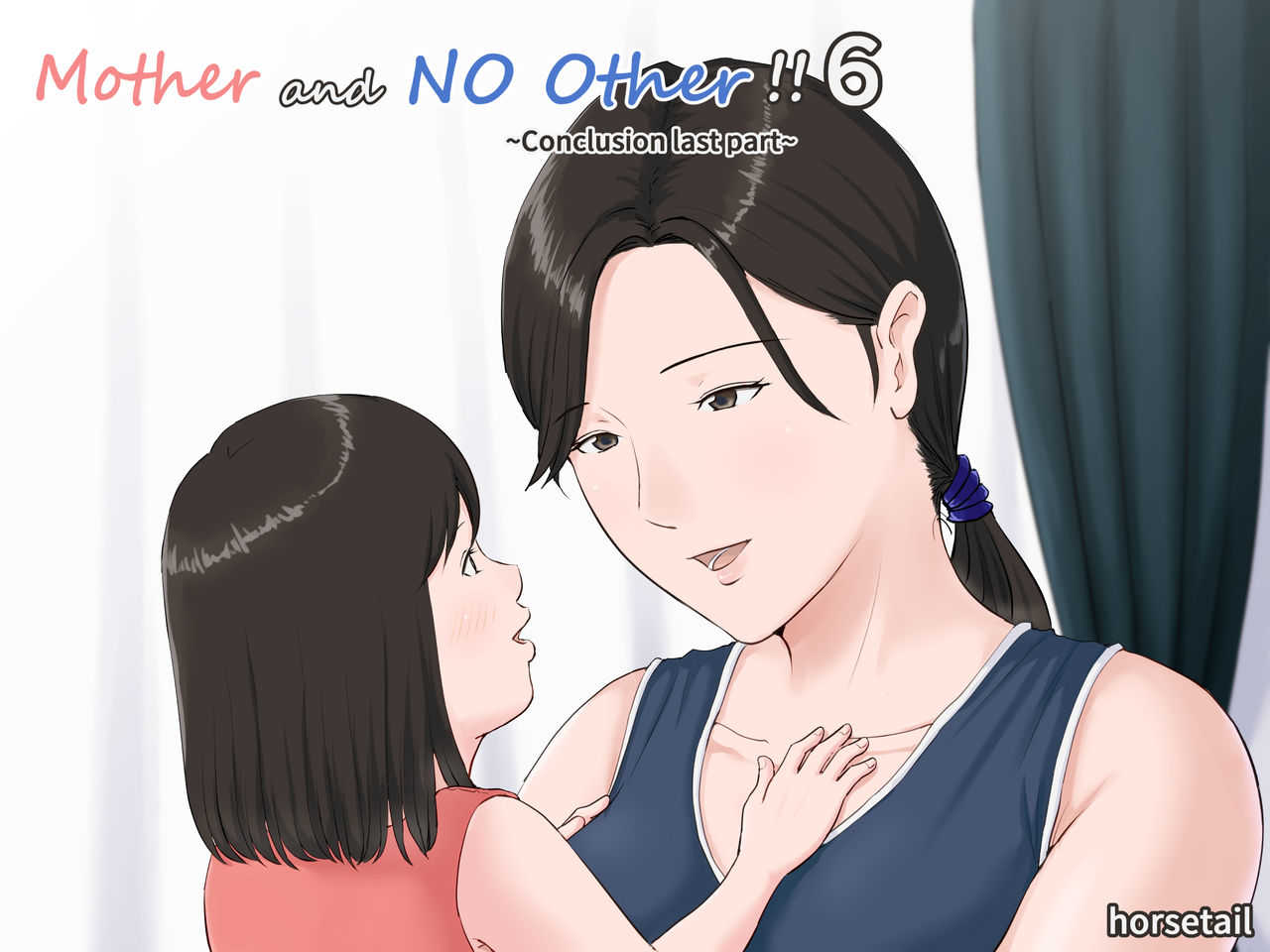 Kaa-san Janakya Dame Nanda!! 6 Conclusion | Mother and No Other!! 6 Conclusion page 1 full
