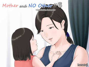 Kaa-san Janakya Dame Nanda!! 6 Conclusion | Mother and No Other!! 6 Conclusion Pt 2 cover
