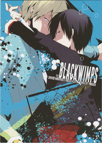 BLACKWIMPS - Durarara doujinshi  Japanese cover