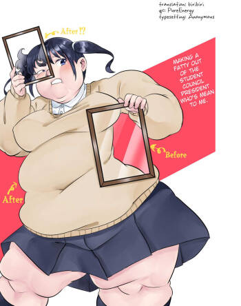 Making The Student Council President Who Bullied Me Get Fat cover
