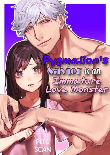 Pygmalion no Kyuuseishu wa Seishin Nenrei 7-sai no Big Love Monster. | Pygmalion‘s Savior is an Immature Monster cover