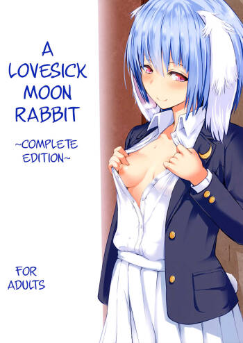 Tsuki no Usagi no Koi Wazurai ~Kanzenban~ | A Lovesick Moon Rabbit ~Complete Edition~ cover