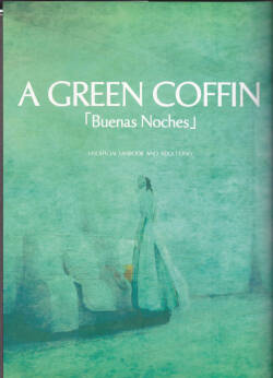 [CAELUM[] )]A GREEN COFFIN 「Buenas Noches」 (Bleach)