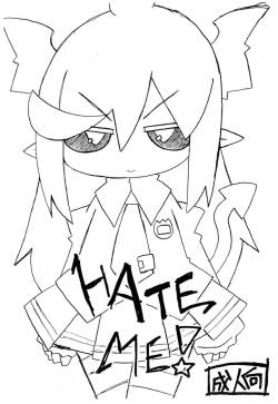 (C83) [Stainless Night (Sukezaemon)]  HATE ME!